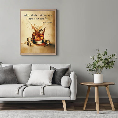 Posterizer 1 pcs-What Whiskey Won't Cure-Funny Irish Proverb-Comedy Art- Gifts for Men- Art for Cafe, Restaurant, Coffee Bar - unframed wall art...